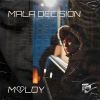 Download track Mala Decisión