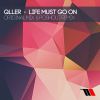 Download track Life Must Go On (Original Mix) [Timeline Music]