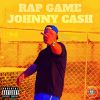 Download track Rap Game Johnny Cash