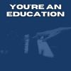 Download track You're An Education