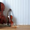 Download track The River Seine (La Seine)