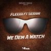 Download track We Dem A Watch (Instrumental)