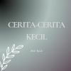 Download track Cerita-Cerita Kecil