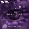 Download track Too Blind To See (Clean Version)