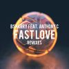 Download track Fast Love (James Black Pitch Remix)