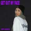 Download track Get Out My Face