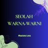 Download track Seolah Warna-Warni