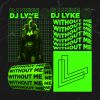 Download track Without Me (Extended Mix)