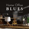 Download track Home Office Blues