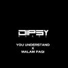 Download track YOU UNDERSTAND X MALAM PAGI