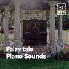 Download track Fairy Tale Piano Sounds, Pt. 29
