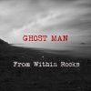 Download track Ghost Man