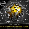 Download track Easily Thought & Simply Done (Stephen Cole Remix)