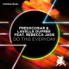 Download track Do This Everyday (Original Club Mix)