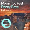 Download track Movin' Too Fast (Original Club Mix)