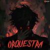 Download track ORQUESTRA PHONK (Slowed)