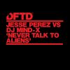 Download track Never Talk To Aliens