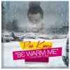 Download track B3 Warm Me (Come Warm Me)