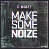 Download track Make Some Noize (Extended Mix)