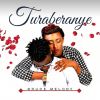 Download track Turaberanye