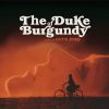 Download track The Duke Of Burgundy