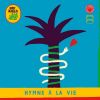 Download track Hymne À La Vie