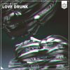 Download track Love Drunk