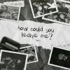 Download track How Could You Leave Me?