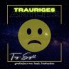 Download track Trauriges Antlitz