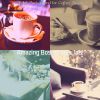 Download track Alluring Moods For Freshly Roasted Coffee