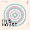 Download track This House (Original Mix)