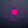 Download track Grooves & Sushi: Mirrors