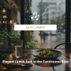 Download track Lazy Lunch In Drizzle