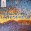 Download track Changing Landscapes