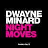 Download track Night Moves (Larry Peace MiXXX)