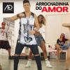 Download track Arrochadinha Do Amor (Ao Vivo)