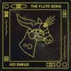 Download track The Flute Song (Paul Kalkbrenner Remix)