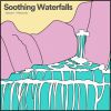 Download track Soothing Waterfalls, Pt. 26