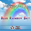 Download track Blue Rainbow Sky (Radio Edit)