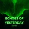 Download track Echoes Of Yesterday