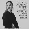 Download track Les Nuits Avancent Comme Des Camions Blindés Sur Les Filles