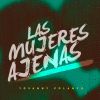 Download track Las Mujeres Ajenas (En Vivo)