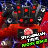 Download track Speakerman Theme Phonk (Speed Up)