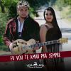 Download track Eu Vou Te Amar Pra Sempre (Ao Vivo)