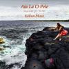 Download track Aia La O Pele