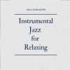 Download track Instrumental Relaxing Jazz