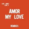 Download track Amor, My Love (Tropical Mix)