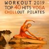 Download track Workout Hits Yoga Fitness Session Two, Pt. 7 (Pilates DJ Mix)