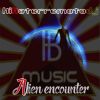 Download track Alien Encounter (Radio Edit)