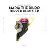 Download track Maria The Dildo Dipper (Sean Random Remix)